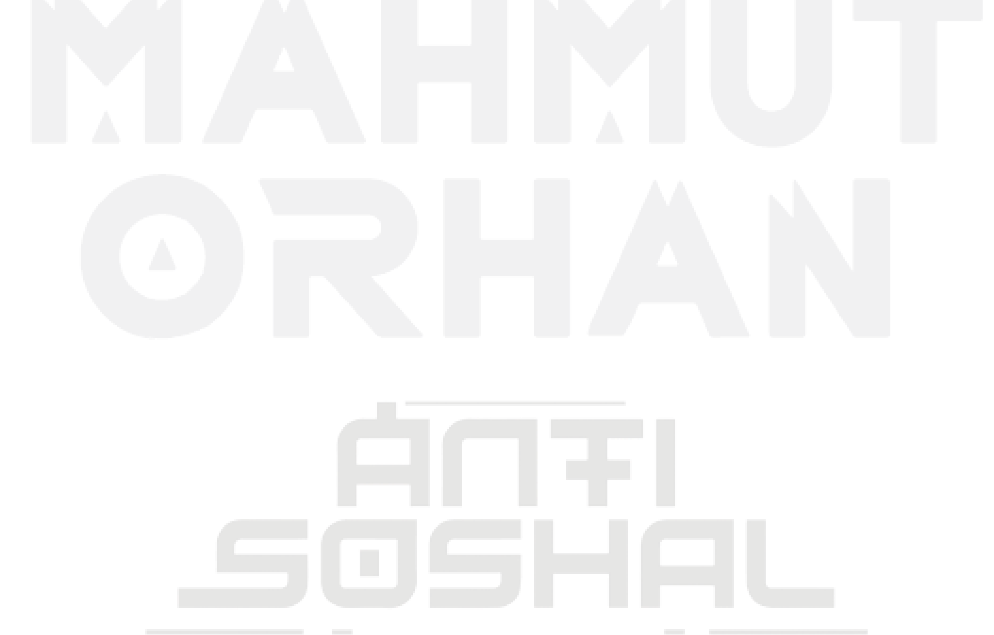 MAHMUT ORHAN –  ANTI SOSHAL